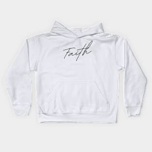 Faith (black font) Kids Hoodie